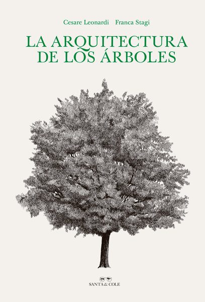 La arquitectura de los árboles by Santa & Cole