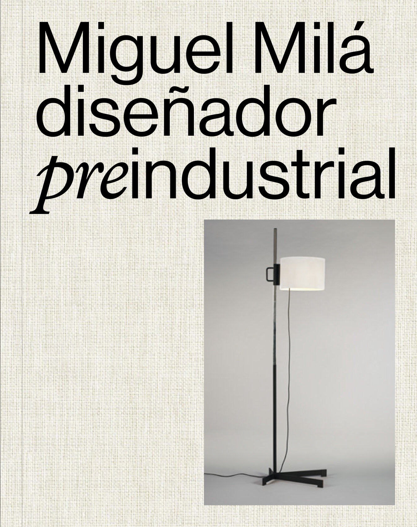 Miguel-Mila-DisPreIndustrial-Portada-x2400.jpg