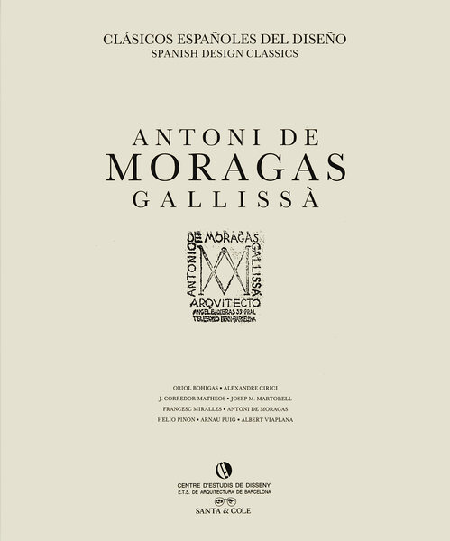 Antoni de Moragas by Santa & Cole