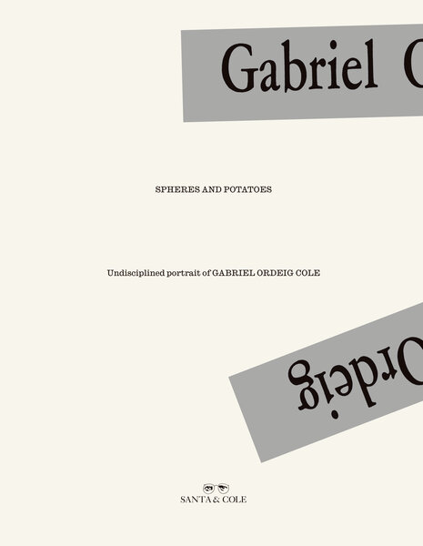 Spheres and potatoes. Undisciplined portrait of Gabriel Ordeig Cole by Santa & Cole
