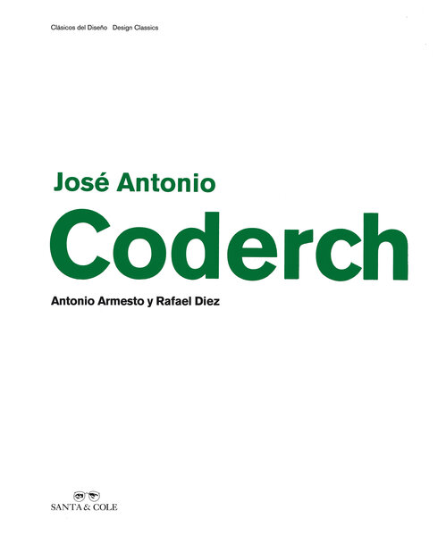 José Antonio Coderch by Santa & Cole